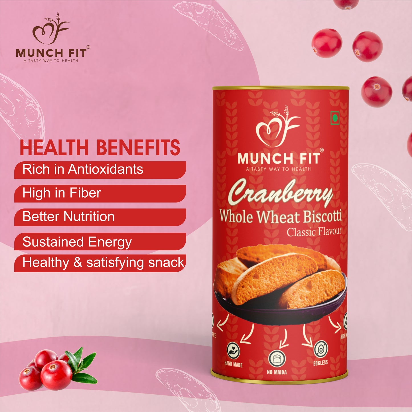 
                  
                    Munchfit Cranberry Whole Wheat Biscotti | Healthy, High Fiber, Eggless & Hand-Made Cookies | No Maida, Real Cranberries | Perfect Tea-Time Snack for All Ages | Pack of 2x100g
                  
                
